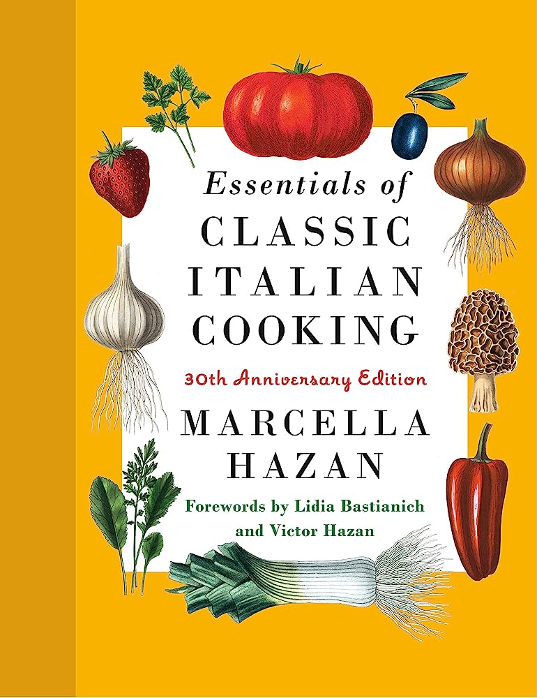Classic Italian Cooking by Marcella Hazan