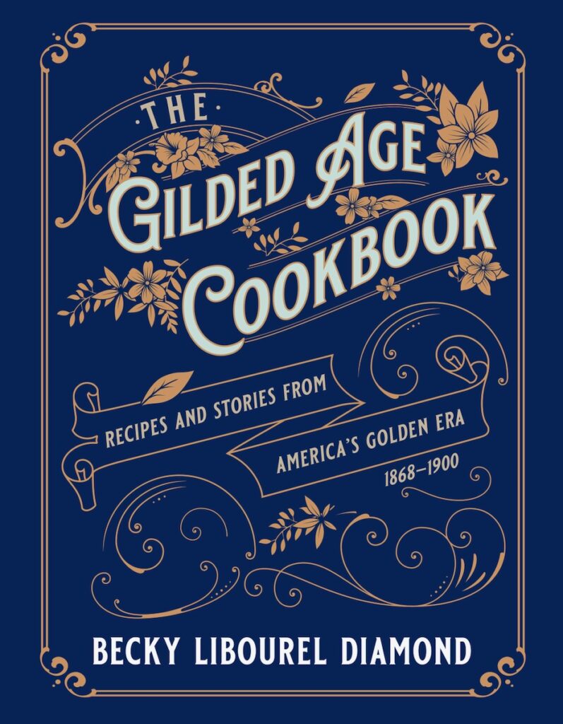The blue cover of The Gilded Age Cookbook with gold embellishments.
