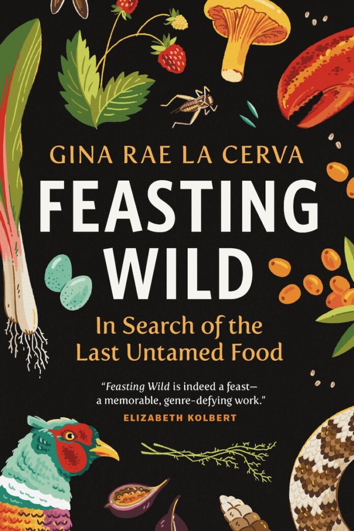 The cover of Feasting Wild mushroom foraging book by Gina Rae La Cerva.